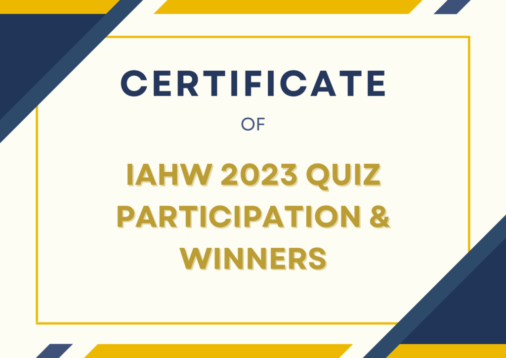 IAHW 2023 QUIZ PARTICIPATION AND WINNERS CERTIFICATES