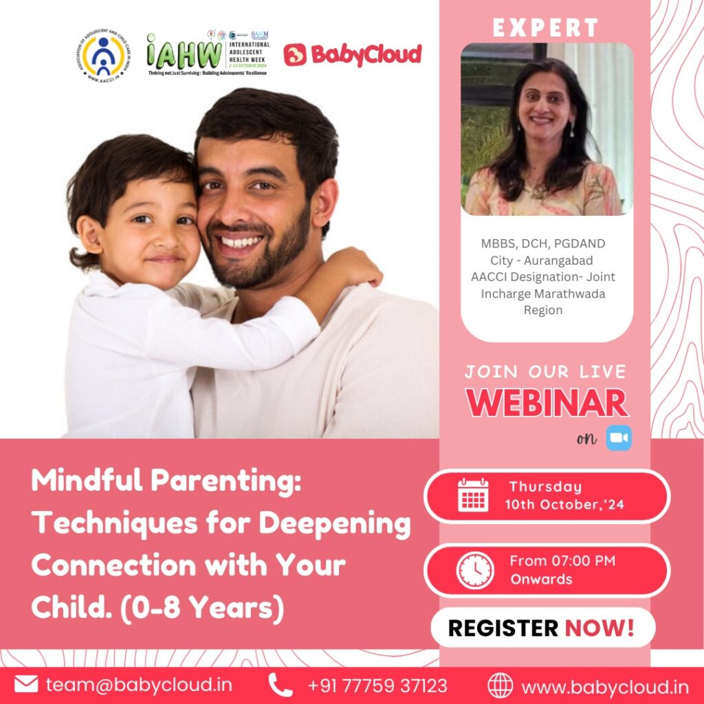 Mindful Parenting Techniques for Deepening Your Connection with Your Child (Ages 0-8) [10-10-2024]